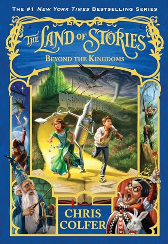 The Land of Stories: Beyond the Kingdoms (The Land of Stories, 4, Band 4)